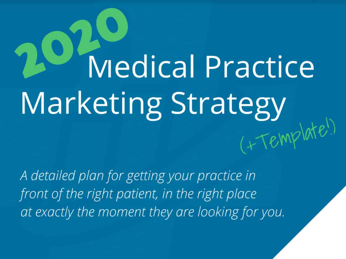 2020 Medical Practice Marketing Guide